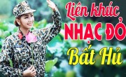 Liên khúc karaoke nhạc đỏ được hát nhiều nhất 2021