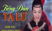 Tiếng đàn ta lư - Khúc ca đi cùng năm tháng
