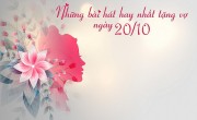 Những bài hát ngày 20-10 hay và ý nghĩa nhất tặng vợ