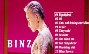 Tuyển tập những bài Rap hay nhất của Binz