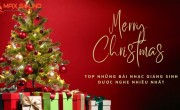 Bài hát Noel, nhạc giáng sinh bất hủ trong mọi thời đại