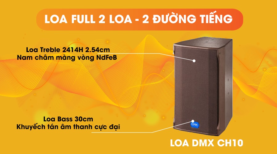 Loa DMX CH10 full 2 loa 2 đường tiếng