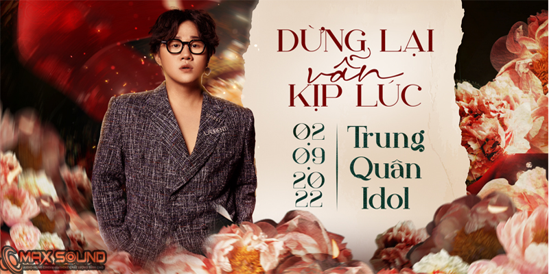 Mini Show Dừng Lại Vẫn Kịp Lúc - Trung Quân Idol