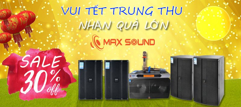 Tết trung thu đặc biệt tại Max Sound