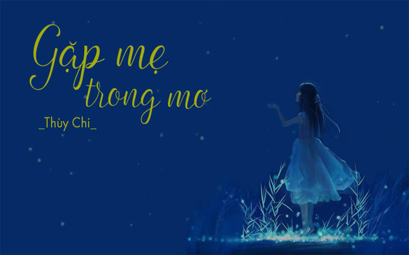 Gặp Mẹ Trong Mơ - Ca Sĩ Thùy Chi Gặp Mẹ Trong Mơ - Ca Sĩ Thùy Chi