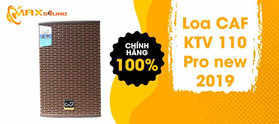 Loa CAF KTV-110 Pro new 2019 chính hãng