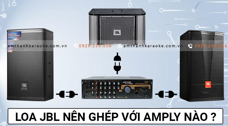 Phối ghép Amply với loa JBL