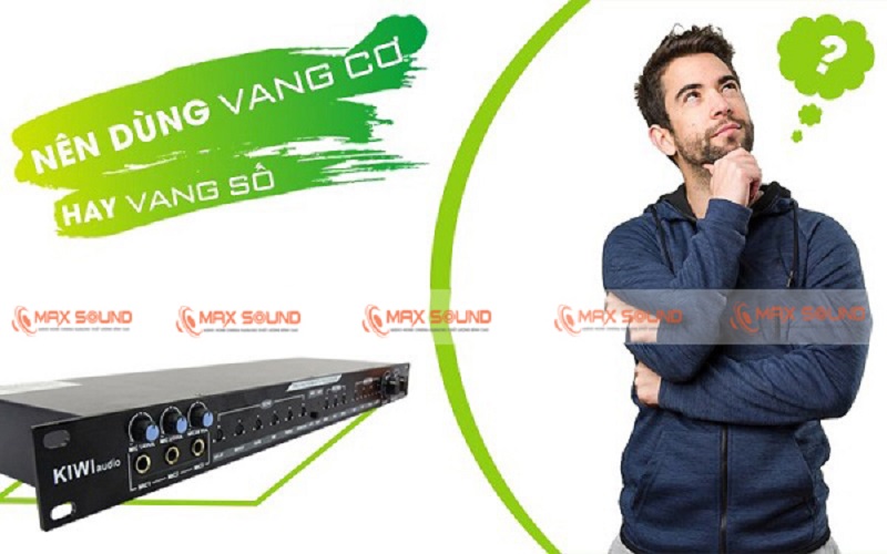 Sự khác nhau giữa vang cơ và vang số