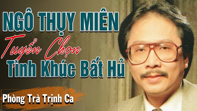 Tuyển chọn tình khúc bất hủ của Ngô Thụy Miên Tuyển chọn tình khúc bất hủ của Ngô Thụy Miên
